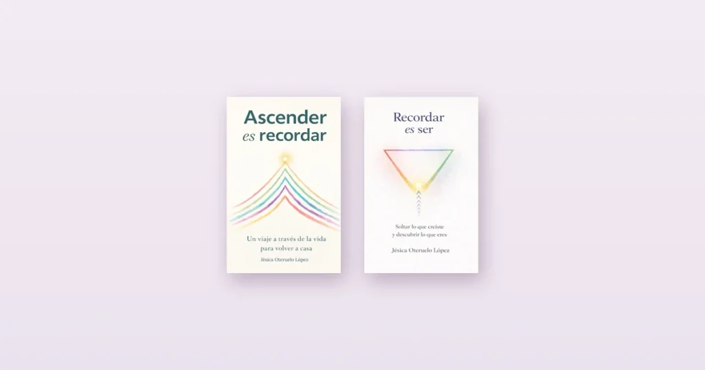 Portadas de los libros Ascender es recordar y Recordar es ser, de Jesica Oteruelo